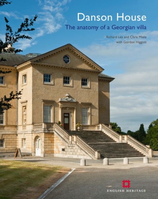 Danson House : The anatomy of a Georgian Villa, Paperback / softback Book