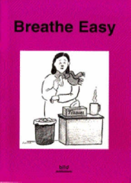 Your Good Health : Breathe Easy, Paperback / softback Book