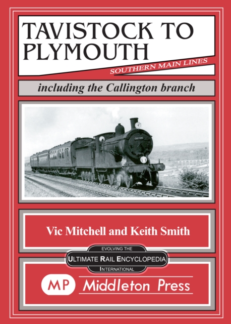 Tavistock to Plymouth and Callington Branch, Hardback Book