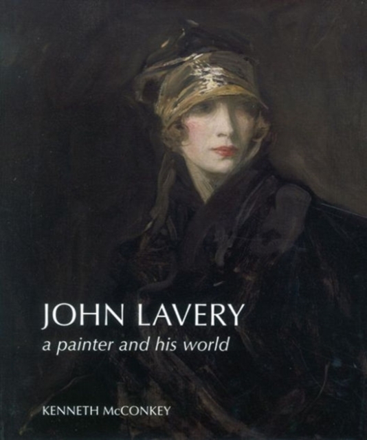 John Lavery : A Painter and His World, Hardback Book