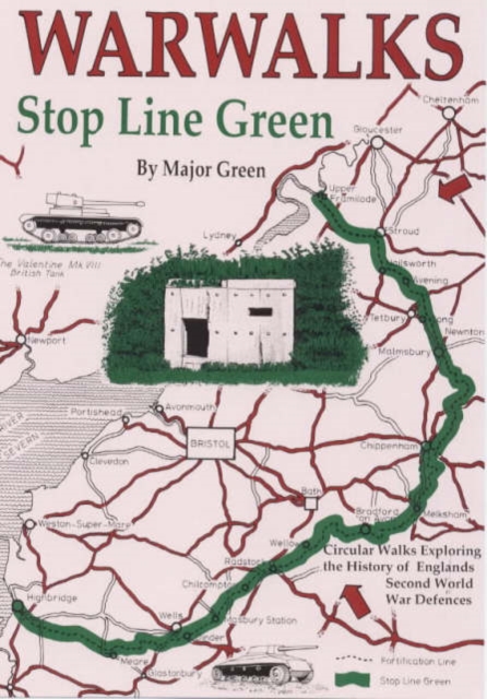 War Walks : Stop Line Green, Paperback / softback Book