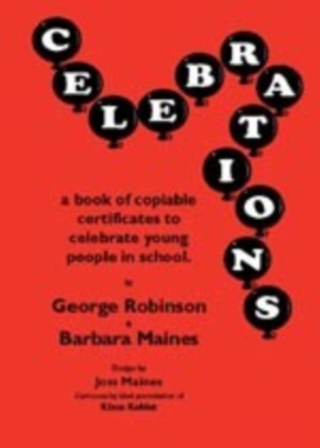 Celebrations : A Book of Copiable Certificates to Celebrate Young People in School, Paperback / softback Book