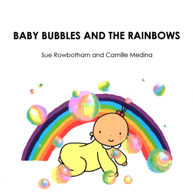 Baby Bubbles and the Rainbow, Paperback / softback Book