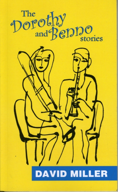 The Dorothy and Benno Stories, Paperback Book