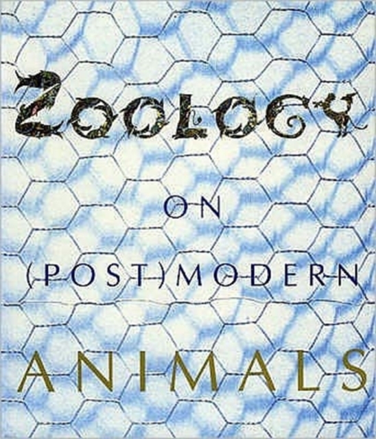 Zoology : On (Post)Modern Animals in the City, Paperback / softback Book