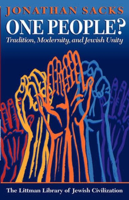 One People? : Tradition, Modernity, and Jewish Unity, Paperback Book