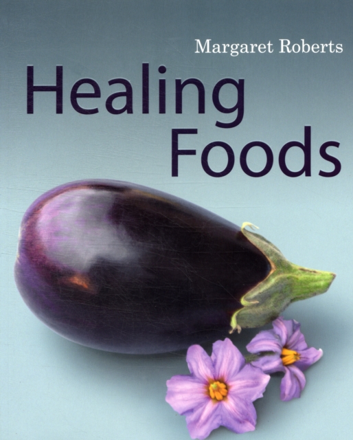 Healing foods, Paperback / softback Book