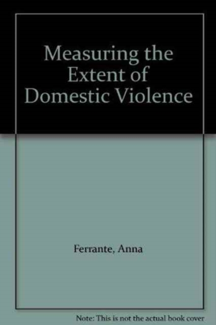 Measuring the Extent of Domestic Violence, Paperback / softback Book