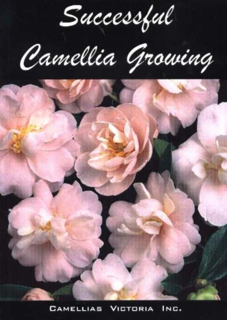 Successful Camellia Growing, Paperback / softback Book