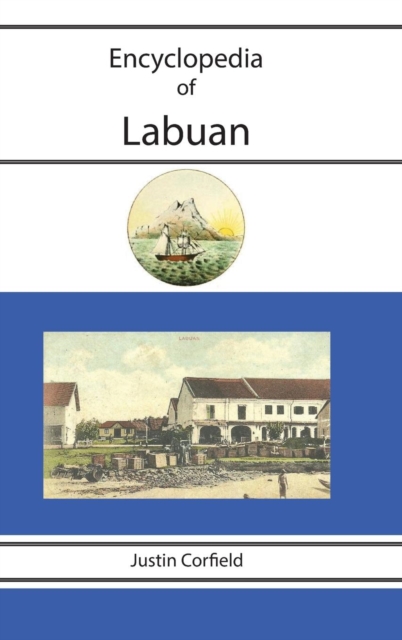 Encyclopedia of Labuan, Hardback Book