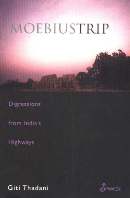 Moebius Trip : Digressions form India's Highways, Paperback / softback Book
