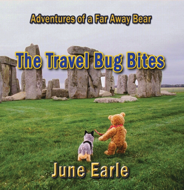 Adventures of a Far Away Bear : Book 1 - The Travel Bug Bites, EPUB eBook