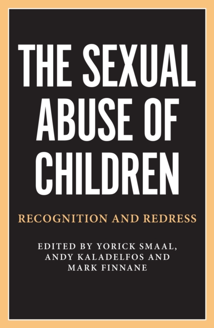 The Sexual Abuse of Children : Recognition and Redress, Paperback / softback Book