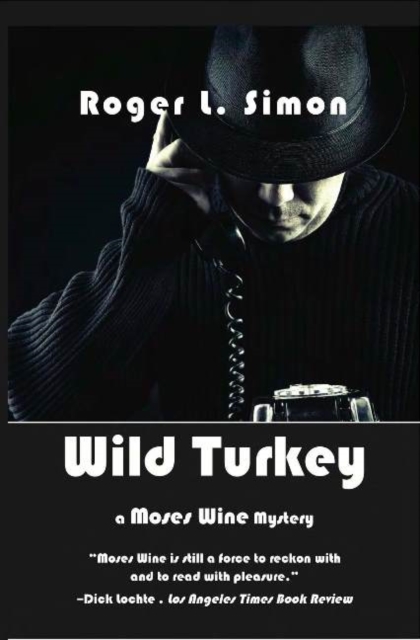 Wild Turkey : A Moses Wine Mystery, Paperback / softback Book