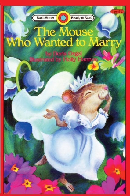 The Mouse Who Wanted to Marry : Level 2, Paperback / softback Book