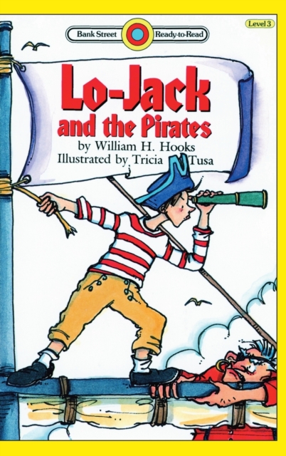 Lo-Jack and the Pirates : Level 3, Hardback Book