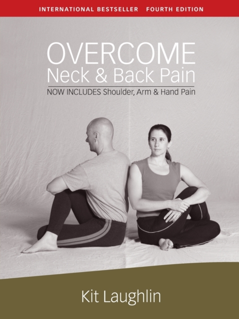 Overcome neck & back pain, 4th edition, Paperback / softback Book