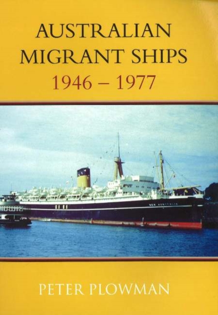 Australian Migrant Ships, Paperback / softback Book