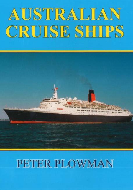 Australian Cruise Ships, Paperback / softback Book