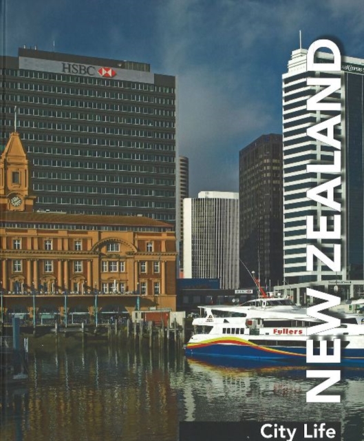 New Zealand : City Life, Hardback Book