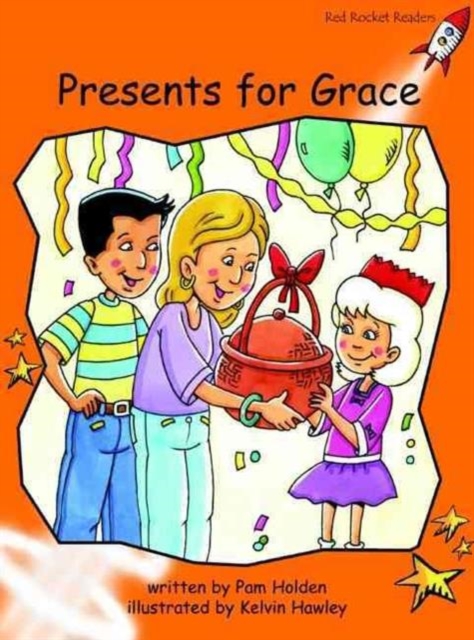 Red Rocket Readers : Fluency Level 1 Fiction Set A: Presents for Grace, Paperback / softback Book