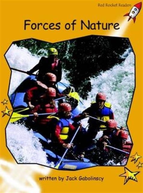 Red Rocket Readers : Fluency Level 4 Non-Fiction Set B: Forces of Nature, Paperback / softback Book