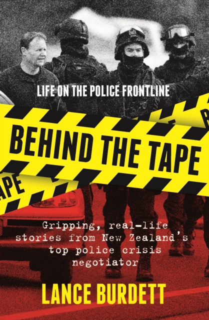 Behind the Tape : Life on the Police Frontline, Paperback / softback Book