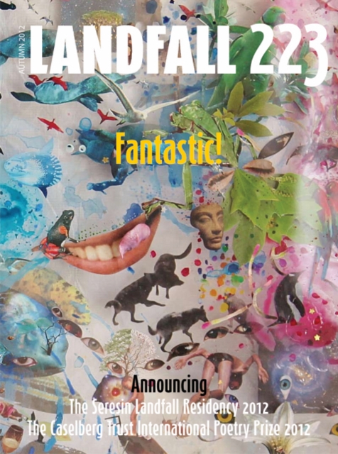 Landfall 223 : Fantastic!, Paperback / softback Book