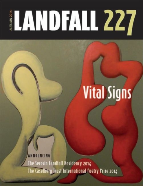 Landfall 227 : Vital Signs, Paperback Book