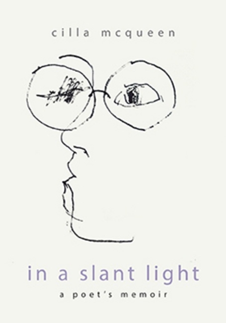In a Slant Light: A Poets Memoir, Hardback Book
