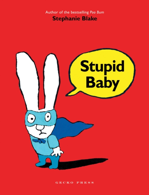 Stupid Baby, Hardback Book