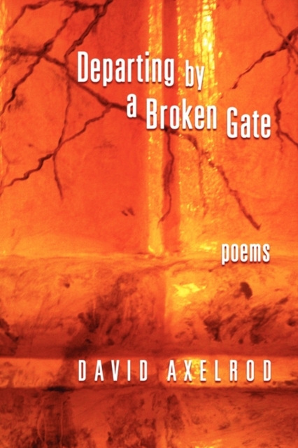 Departing Through A Broken Gate, Paperback / softback Book
