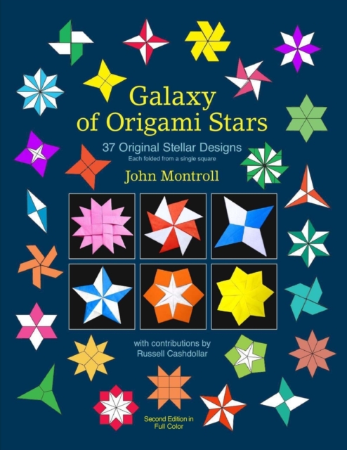 Galaxy of Origami Stars : 37 Original Stellar Designs, Paperback / softback Book