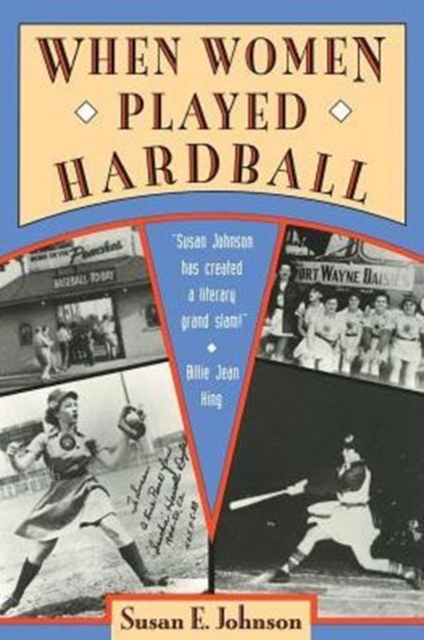 When Women Played Hardball, Paperback / softback Book