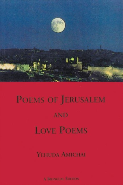 Poems of Jerusalem and Love Poems, Paperback / softback Book