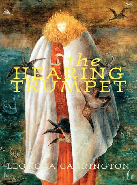 The Hearing Trumpet, Paperback / softback Book