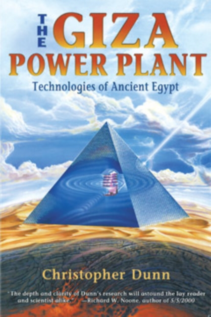 The Giza Power Plant : Technologies of Ancient Egypt, Paperback / softback Book
