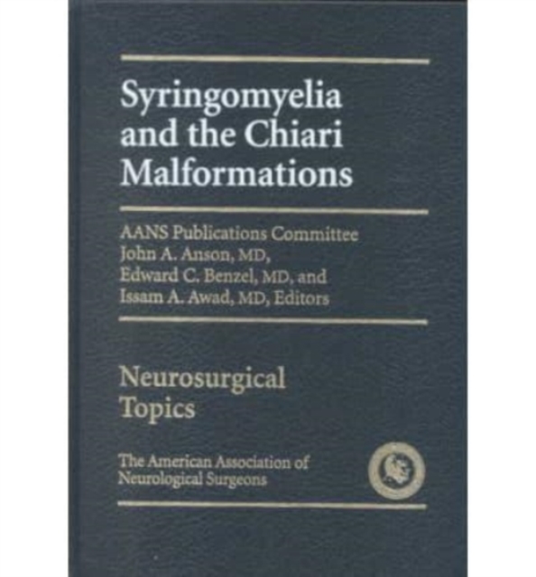Syringomyelia and The Chiari Malformation, Hardback Book