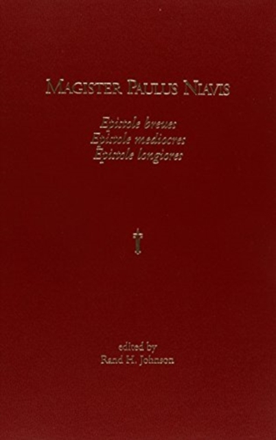 Magister Paulus Niavis : Epistole breues, Epistole mediocres, Epistole longiores, Hardback Book