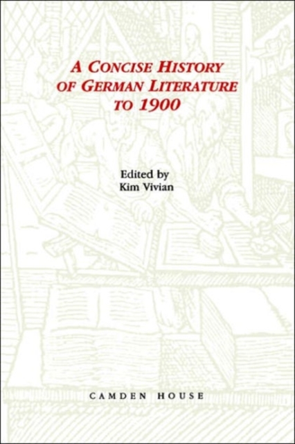 Concise History of German Literature to 1900, Hardback Book
