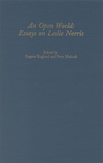 Open World : Essays on Leslie Norris, Hardback Book
