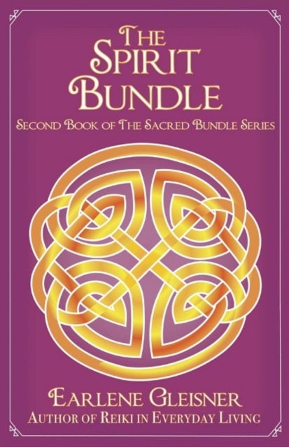 The Spirit Bundle : A Story of Relationships Across Time, Paperback / softback Book