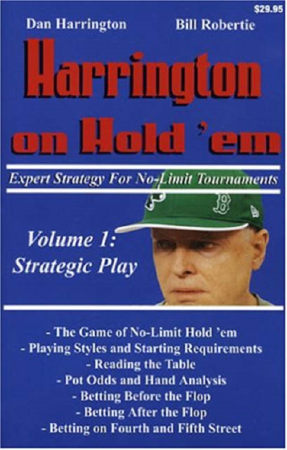 Harrington on Hold 'em : Expert Strategy for No Limit Tournaments Strategic Play v. 1, Paperback / softback Book