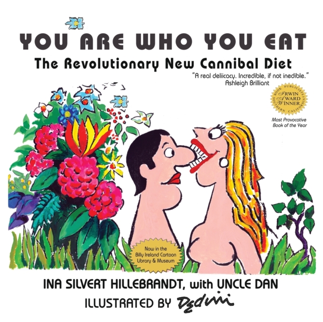 You Are Who You Eat, the Revolutionary New Cannibal Diet, Paperback / softback Book