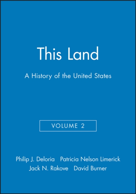 This Land : A History of the United States, Volume 2, Paperback / softback Book