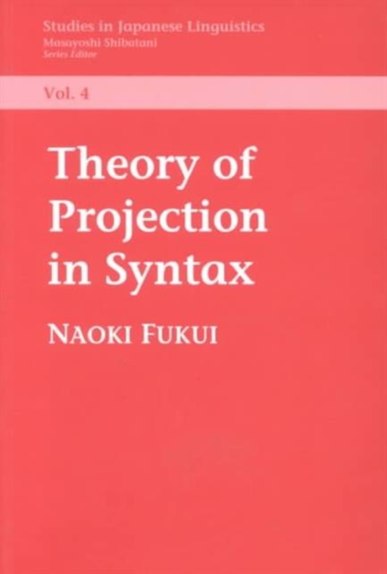 Theory of Projection in Syntax, Paperback Book