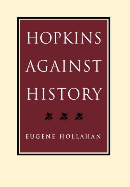 Hopkins Against History, Hardback Book