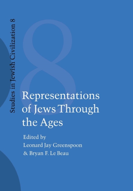 Representations of Jews Through the Ages., Hardback Book