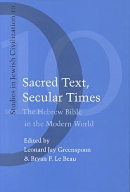 Sacred Text, Secular Times, Hardback Book