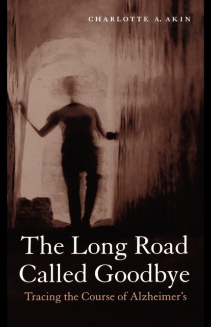 The Long Road Called Goodbye, Paperback / softback Book